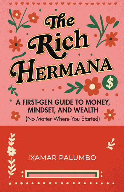 Book cover for Rich Hermana: A First-Gen Guide to Money, Mindset, and Wealth (No Matter Where You Started) (Financial Education for Women, Better Money Habits)