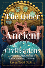 Book cover for Other Ancient Civilisations: Decoding Archaeology's Less Celebrated Cultures