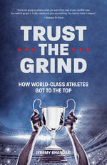 Book cover for Trust the Grind: How World-Class Athletes Got to the Top (Sports Book for Boys, Gift for Boys) (Ages 15-17)