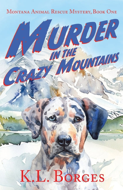 Book cover for Murder in the Crazy Mountains