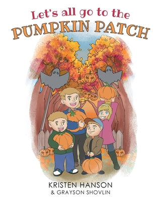 Book cover for Let's all go to the Pumpkin Patch