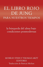 Book cover for El libro rojo de Jung para nuestros tiempos: la búsqueda del alma bajo condiciones posmodernas