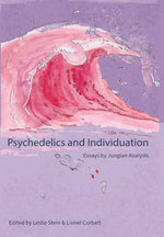 Book cover for Psychedelics and Individuation: Essays by Jungian Analysts