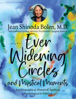 Book cover for Ever Widening Circles & Mystical Moments: Autobiographical, Historical, Spiritual, Psychological & Political