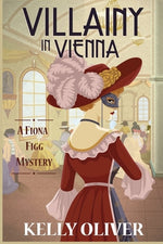 Book cover for Villainy in Vienna: A Fiona Figg Mystery
