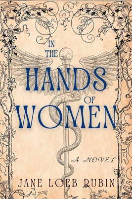 Book cover for In the Hands of Women: A Gilded City Series
