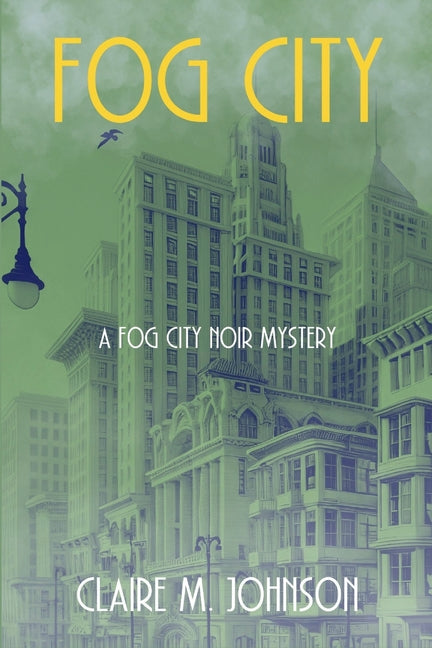 Book cover for Fog City: A Fog City Noir Mystery