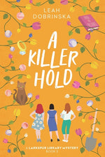 Book cover for Killer Hold: A Larkspur Library Mystery