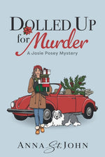 Book cover for Dolled Up for Murder: A Josie Posey Mystery