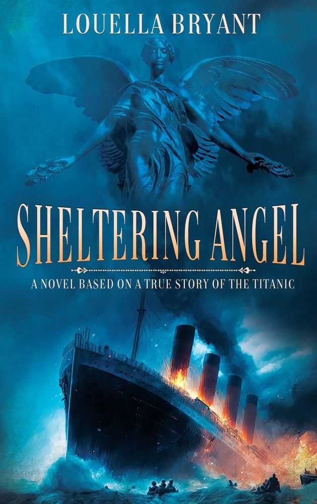 Book cover for Sheltering Angel: A Novel Based on a True Story of the Titanic