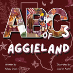 Book cover for ABC's of Aggieland: For the Future Aggie