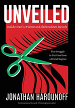 Book cover for Unveiled: Inside Iran's #WomanLifeFreedom Revolt