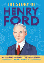 Book cover for Story of Henry Ford: An Inspiring Biography for Young Readers