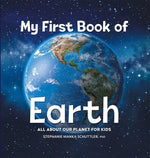 Book cover for My First Book of Earth: All about Our Planet for Kids