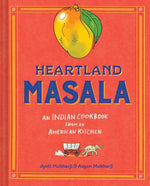 Book cover for Heartland Masala: An Indian Cookbook from an American Kitchen