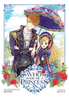 Book cover for Who Made Me a Princess Vol. 3