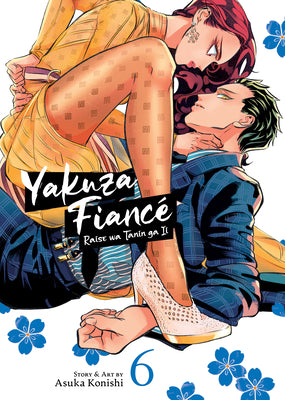 Book cover for Yakuza Fiancé Raise Wa Tanin Ga II Vol. 6