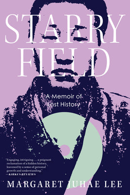 Book cover for Starry Field: A Memoir of Lost History