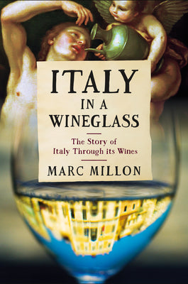 Book cover for Italy in a Wineglass: The Story of Italy Through Its Wines