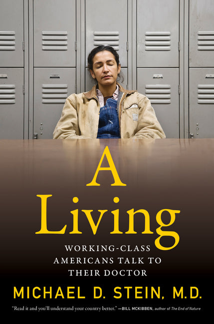 Book cover for Living: Working-Class Americans Talk to Their Doctor