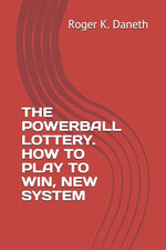 Book cover for Powerball Lottery. How to Play to Win, New System