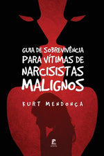 Book cover for Guia de Sobrevivência Para Vítimas de Narcisistas Malignos