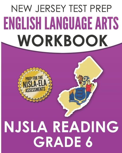 Book cover for NEW JERSEY TEST PREP English Language Arts Workbook NJSLA Reading Grade 6: Preparation for the NJSLA-ELA
