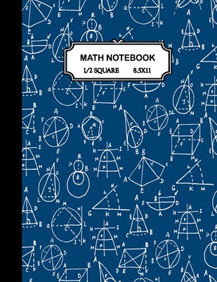 Book cover for Math notebook: 1/2 inch Square Graph paper pages and White Paper-kids, girls, boys, teens -100 pages large(8.5x11)