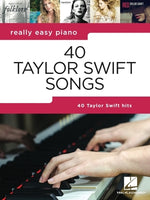 Book cover for 40 Taylor Swift Songs: Really Easy Piano Series with Lyrics & Performance Tips
