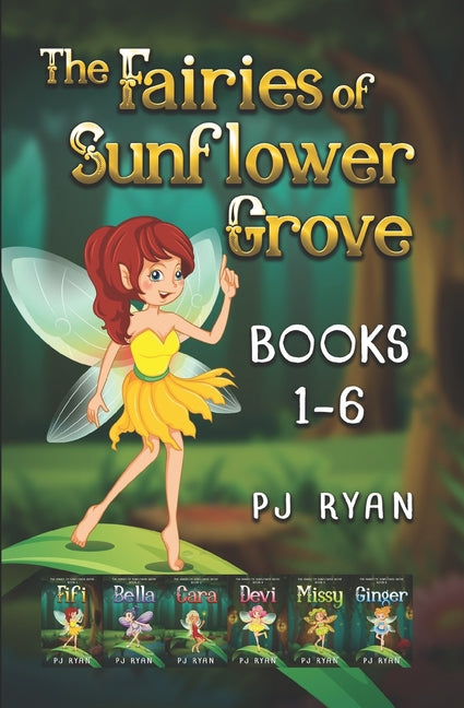 Book cover for Fairies of Sunflower Grove: Books 1-6: A funny chapter book series for kids ages 9-12