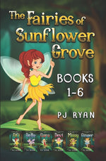 Book cover for Fairies of Sunflower Grove: Books 1-6: A funny chapter book series for kids ages 9-12