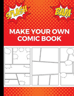 Book cover for Make Your Own Comic Book: Art and Drawing Comic Strips, Great Gift for Creative Kids - Red