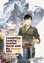 Book cover for Campfire Cooking in Another World with My Absurd Skill: Omnibus 2 (Light Novel)