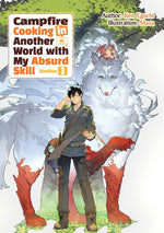 Book cover for Campfire Cooking in Another World with My Absurd Skill: Omnibus 3 (Light Novel)