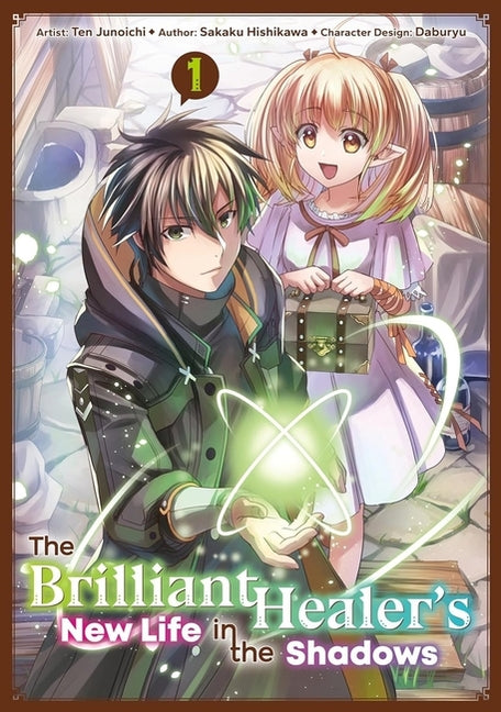 Book cover for Brilliant Healer's New Life in the Shadows: Volume 1 (Manga)