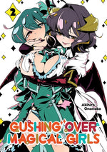 Book cover for Gushing Over Magical Girls: Volume 2 (Manga)