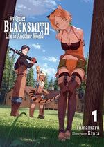 Book cover for My Quiet Blacksmith Life in Another World: Volume 1 (Light Novel)