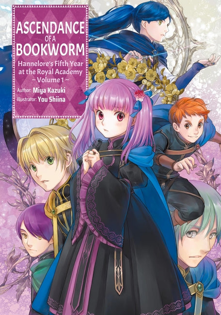 Book cover for Ascendance of a Bookworm: Hannelore's Fifth Year at the Royal Academy: Volume 1 (Light Novel)