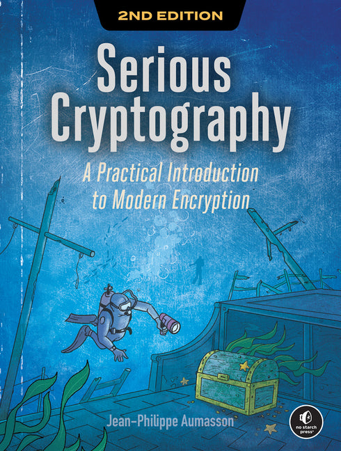 Book cover for Serious Cryptography, 2nd Edition: A Practical Introduction to Modern Encryption