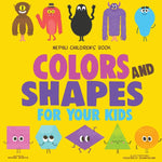 Book cover for Nepali Children's Book: Colors and Shapes for Your Kids