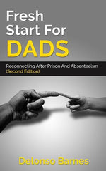 Book cover for Fresh Start For Dads (Second Edition): Reconnecting After Prison And Absenteeism