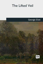 Book cover for The Lifted Veil