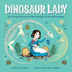Book cover for Dinosaur Lady: The Daring Discoveries of Mary Anning, the First Paleontologist