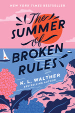 Book cover for The Summer of Broken Rules