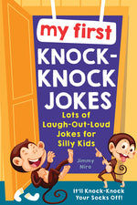 Book cover for My First Knock-Knock Jokes: Lots of Laugh-Out-Loud Jokes for Silly Kids