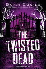 Book cover for The Twisted Dead