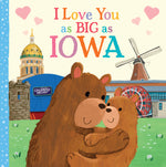 Book cover for I Love You as Big as Iowa