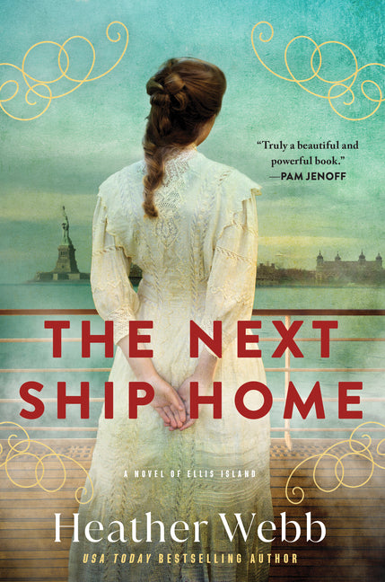 Book cover for Next Ship Home: A Novel of Ellis Island