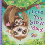 Book cover for I Love You Slow Much
