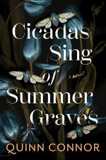 Book cover for Cicadas Sing of Summer Graves